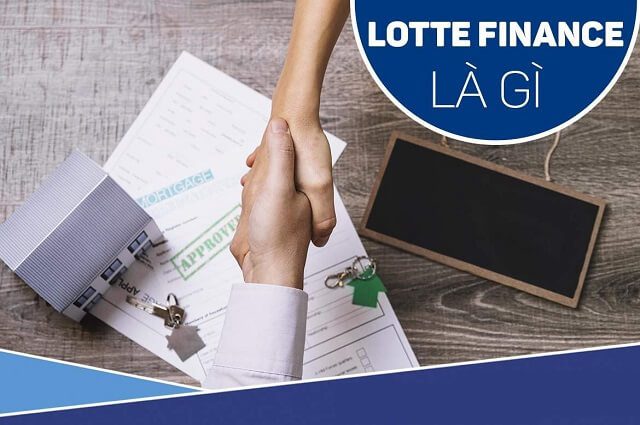 Lotte finance là gì Lotte finance là gì