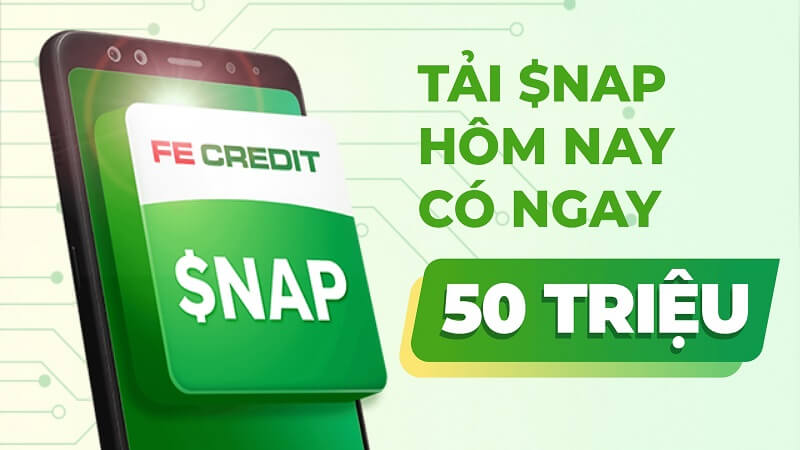 Snap Fe ($nap) l&agrave; ứng dụng vay tiền online của c&ocirc;ng ty t&agrave;i ch&iacute;nh uy t&iacute;n Fe Credit
