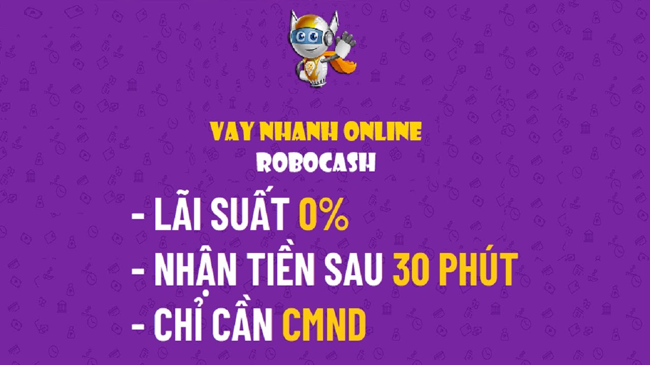 Vay tiền robocash chỉ cần cmnd Vay tiền robocash chỉ cần cmnd