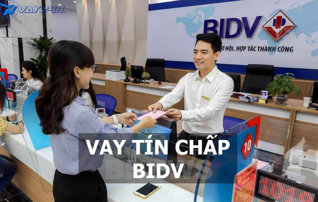 Lãi suất vay tín chấp ngân hàng BIDV Vay tín chấp ngân hàng BIDV là gì?